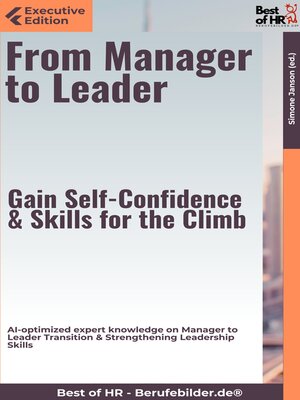 cover image of From Manager to Leader – Gain Self-Confidence & Skills for the Climb
